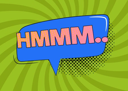 HMMM..speech bubble on green spiral background