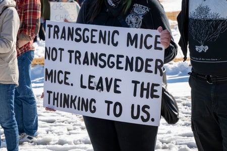 "Transgenic Mice. Not Transgender Mice. Leavt the Thinking to Us" sign at Stand up for Science rally.